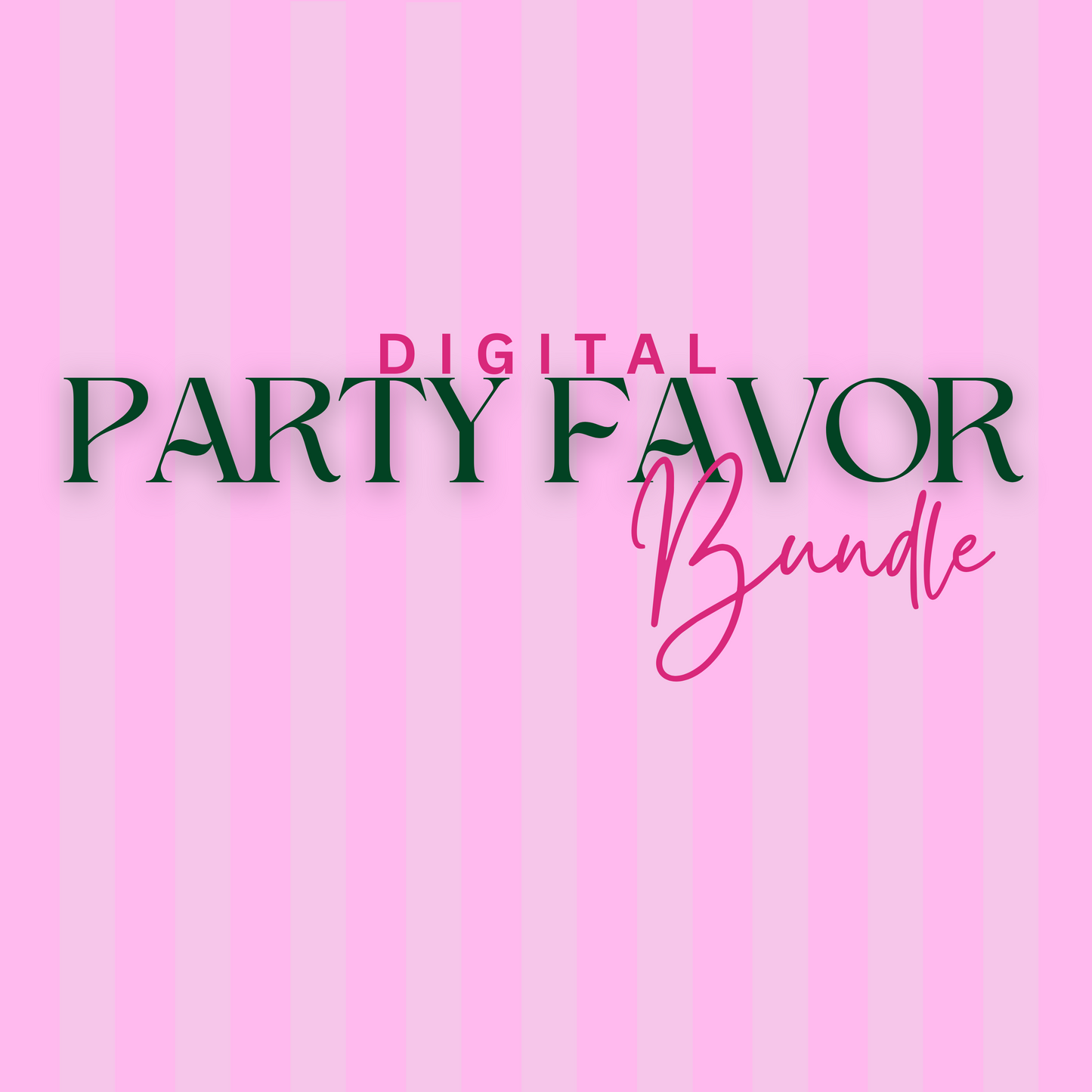 Party Favor Bundle (Digital)