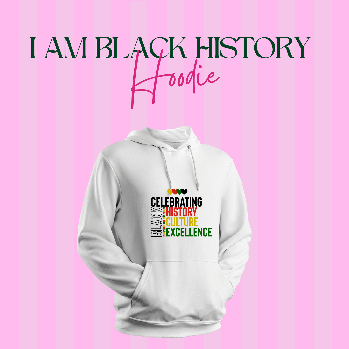 I Am Black History Hoodie